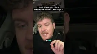 I live in Washington State Ep. 2