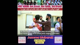 Voices of Tomorrow: Meet the Student Leaders of KORT School & College of Excellence | Jummah Mubarak