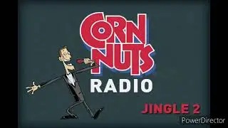 Corn Nuts Jingle (Extended Version)