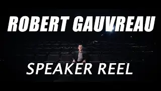 Robert Gauvreau Speaker Reel | Empowering Entrepreneurs to Create Impact and Change the World