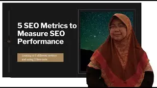 5 SEO Metrics by Using 2 Free Tools to Measure SEO Performance