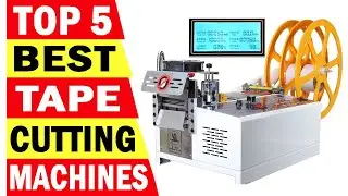 Top 5 Best Tape Cutting Machines In 2024