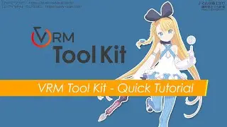 VRM Tool Kit - Quick Tutorial