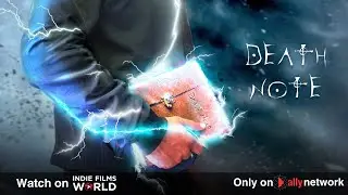 Death Note | Trailer | Indie Films World | Ally Network