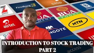 Introduction to stock trading part 2