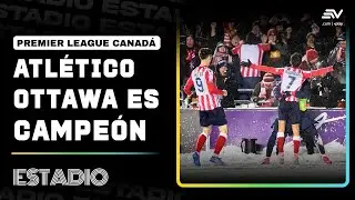 Atl&eacute;tico Ottawa, campe&oacute;n de la Canadian Premier League, con espectacular gol de chilena | Estadio