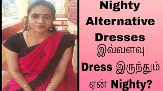 Nighty Alternative Dresses| Avoid wearing Nighty| Fun Center