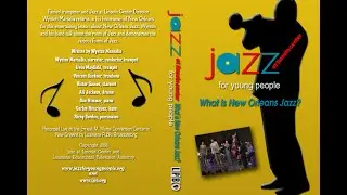 Jazz for Young People: What is New Orleans Music? | 2006