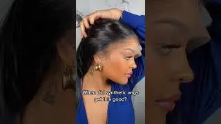 When did synthetic wigs get this good?