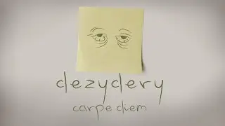 dezydery - Carpe Diem