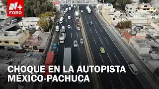 Camión sin frenos impacta transporte y deja 11 lesionados en la México-Pachuca - Las Noticias