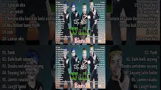 KOLEKSI TERBAIK LAGU WALI BAND MASA DULU DAN KINI THE BEST SONG ...!! #shorts