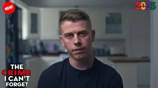 The Crime I Can't Forget Season 2025 💥 Killed at Closing Time 💥 Best Documentary True Crime 2025 HD
