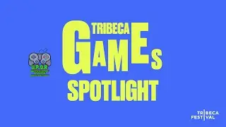 Tribeca Games Spotlight с комментариями UPOR
