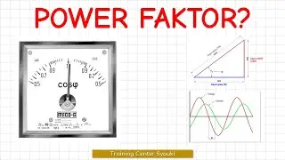 Memahami Power Factor: Cara Kerja, Pentingnya, dan Tips Meningkatkannya