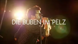 DIE BUBEN IM PELZ 