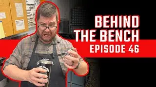 Behind the Bench: Repair Livestream Ep. 46