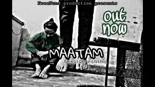 MAATAM RAP SONG| KULSHRESHTHA| New Hindi Rap Song 2020 | Official Music Video (PROD.MrBuisness)