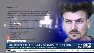 Maricopa County Attorney Mitchell stands by decision not to charge alleged serial rapist sooner