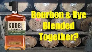 Knob Creek Bourbon X Rye (Blended together?)