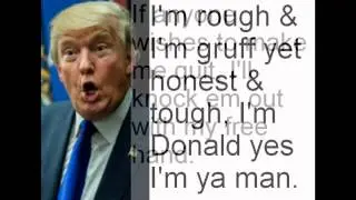 Humor.....The Trump Song.....Political Satire