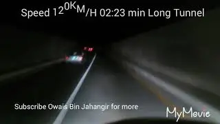 Tunnel of Hunza crossed in 02:34 min in 120 Spees