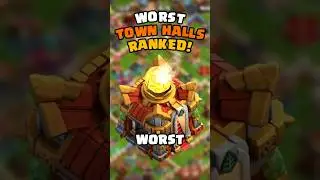The WORST Town Halls RANKED in Clash of Clans!