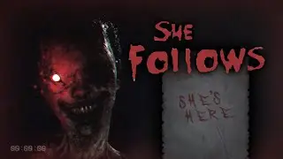 Never Ending Obsession. She Waits, She Plans, She Strikes. Pixel Plays Indie Horror! [She Follows]