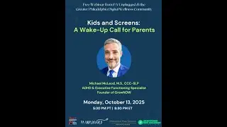 Kids and Screens: A Wake-Up Call for Parents with Michael McLeod