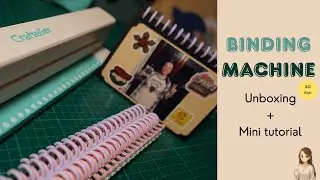 Binding Machine 30 fori Craftelier 📒 Unboxing & Mini tutorial | Federica CraftyGirl
