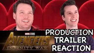 Avengers: Infinity War Production Trailer Reaction