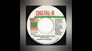 Morgan Heritage - Reggae Bring Back Love - ✨