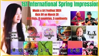 14 artists from 11 countries， and 5 continents join International Spring Impression Music Festival