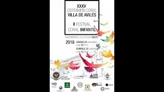 XXXV CERTAMEN CORAL VILLA DE AVILÉS