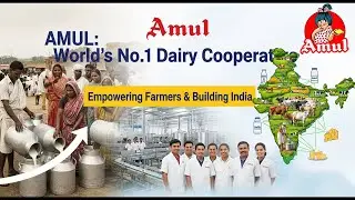 Amul&rsquo;s Remarkable Journey From Rural Gujarat to Becoming the World&rsquo;s No.1 Dairy Cooperative