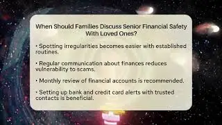 When Should Families Discuss Senior Financial Safety With Loved Ones? | Senior Scams Shield News