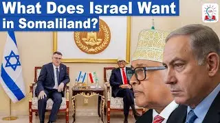 What Does Israel Want in Somaliland: Houthi, Red Sea & New Alliances | Strategic Interests Explained