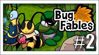 Bug Fables Gameplay / Walkthrough EP. 2