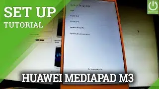 Set Up HUAWEI BTV-DL09 MediaPad M3 - Beginner's Guide / Activation
