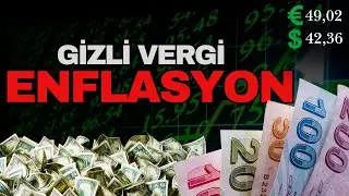Her Gün Fakirleşiyoruz… Peki Neden? (Enflasyonun Gerçek Sebebi)