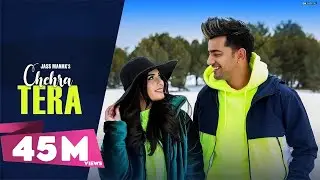 Chehra Tera : Jass Manak (Official Song) Romantic Songs |  GK.DIGITAL | Geet MP3