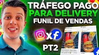 COMO FAZER TR&Aacute;FEGO PAGO PARA DELIVERY NO FACEBOOK ADS - PASSO A PASSO ATUALIZADO 2024 - PT2