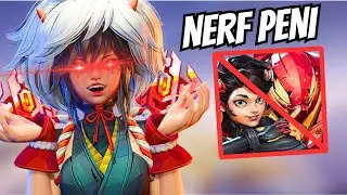 PENI BUFF makes her BROKEN In Season 5 (pls dont nerf)