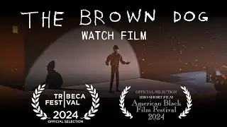 The Brown Dog (2024) | Animated Short | Full Film