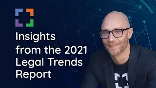Key Trends from the 2021 Legal Trends Report