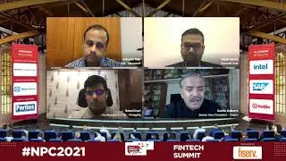 Building Global Fintech Systems | Rahul Chari | Dipak Sahoo | Srikanth Raju | Fintech @ #NPC2021