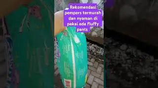 rekomendasi pampres termurah dan nyaman di pakai #rekomendasi  #fluffy #pampers #pampersbaby