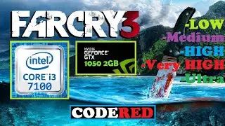 Far Cry 3 - GTX 1050 2GB - i3 7100 - 8GB RAM (2x4) 3200Mhz