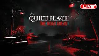 STAY QUIET, OR DIE TRYIN: A Quiet Place The Road Ahead #horror #fyp
