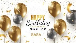Happy Birthday Song &ndash; Happy Birthday BABA